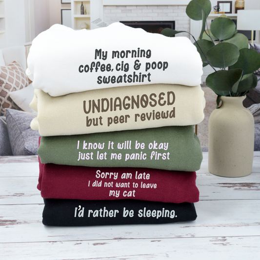 Custom Embroidered Slogan Sweatshirt, Hoodie